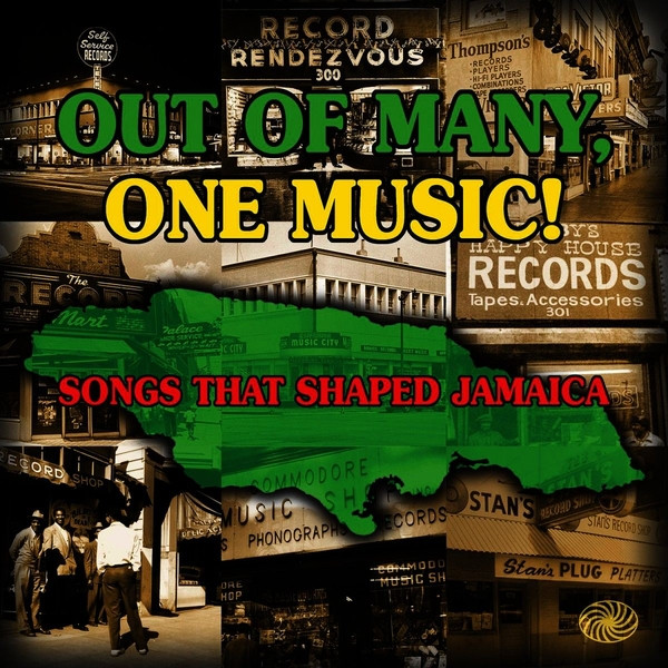 V.A. - Out Of Many, One Music! Songs That Shaped Jamaica